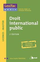 Couverture du livre « Droit international public (2e édition) » de Anne Sophie Traversac aux éditions Breal