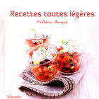 Couverture du livre « Recettes toutes légères » de Frederic Berque aux éditions First