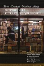 Couverture du livre « Histoire de la littérature québecoise » de Biron/Dumont/Nardout aux éditions Editions Boreal