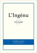 Couverture du livre « L'ingenu » de Voltaire aux éditions Candide & Cyrano