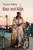 Couverture du livre « Kheir inch'allah » de Dahry Yousra aux éditions Lansman