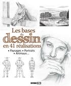 Couverture du livre « Les bases du dessin en 41 réalisations » de  aux éditions Editions Esi