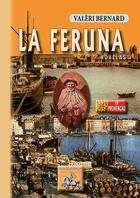 Couverture du livre « La feruna ; novèlas en provençau » de Valeri Bernard aux éditions Editions Des Regionalismes