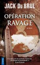 Couverture du livre « Opération ravage » de Jack Du Brul aux éditions City Editions