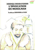 Couverture du livre « Invocation du musulman (l') » de Sharafeddin Siddiqa aux éditions Albouraq