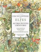 Couverture du livre « La grande encyclopédie des elfes » de Pierre Dubois aux éditions Hoebeke