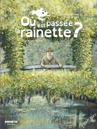 Couverture du livre « Où est passée la rainette ? » de Geraldine Elschner aux éditions Elan Vert