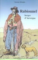 Couverture du livre « Rabiounel berger d'auvergne » de Suzanne Robaglia aux éditions Creer