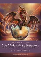 Couverture du livre « La voie du dragon : 33 cartes oracle » de Caroline Mitchell et Tiras Verey aux éditions Medicis