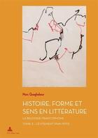 Couverture du livre « Histoire, forme et sens en littérature - la Belgique francophone Tome 3 : l'évitement (1945-1970) » de Marc Quaghebeur aux éditions P.i.e. Peter Lang