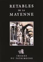 Couverture du livre « Retables de la Mayenne » de  aux éditions Revue 303