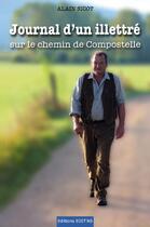 Couverture du livre « Journal d'un illettré ; sur le chemin de Compostelle » de Alain Sicot aux éditions Edit'as