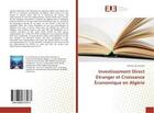 Couverture du livre « Investissement direct etranger et croissance economique en algerie » de Ait Atmane Braham aux éditions Editions Universitaires Europeennes