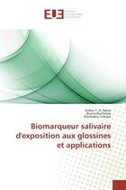 Couverture du livre « Biomarqueur salivaire d'exposition aux glossines et applications » de Emilie Dama aux éditions Editions Universitaires Europeennes