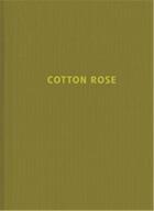 Couverture du livre « Jitka hanzlova cotton rose » de Hanzlova Jitka aux éditions Steidl