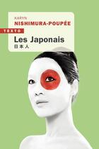 Couverture du livre « Les japonais » de Karyn Nishimura-Poupee aux éditions Tallandier
