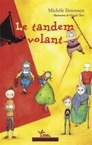 Couverture du livre « Le tandem volant » de Michele Simonsen et Magali Ben aux éditions Rouge Safran