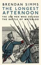 Couverture du livre « The Longest Afternoon » de Simms Brendan aux éditions Penguin Books Ltd Digital