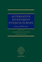 Couverture du livre « Alternative Investment Funds in Europe » de Lodewijk Van Setten aux éditions Oup Oxford