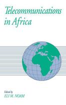 Couverture du livre « Telecommunications in Africa » de Eli M Noam aux éditions Oxford University Press Usa