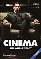 Couverture du livre « Cinema the whole story (new ed) » de Philip Kemp aux éditions Thames & Hudson