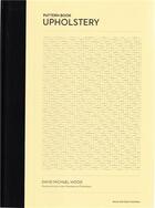 Couverture du livre « Pattern book of upholstery » de Wood aux éditions Acc Art Books