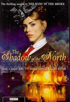 Couverture du livre « THE SHADOW IN THE NORTH - TV TIE IN » de Philip Pullman aux éditions Scholastic