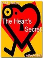 Couverture du livre « The Heart's Secret » de Maturin Murray Ballou aux éditions Ebookslib