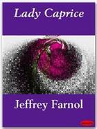 Couverture du livre « Lady Caprice » de Jeffrey Farnol aux éditions Ebookslib