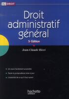 Couverture du livre « HU DROIT ; droit administratif général (5e édition) » de Jean-Claude Ricci aux éditions Hachette Education