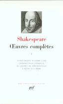 Couverture du livre « Oeuvres complètes Tome 1 » de William Shakespeare aux éditions Gallimard
