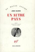 Couverture du livre « Un autre pays » de James Baldwin aux éditions Gallimard