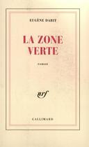 Couverture du livre « La zone verte » de Eugene Dabit aux éditions Gallimard