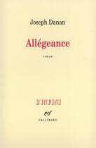 Couverture du livre « Allegeance » de Joseph Danan aux éditions Gallimard