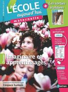 Couverture du livre « L'école aujourd'hui ; maternelle ; mai 2013 » de  aux éditions Nathan