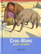 Couverture du livre « Croc-Blanc » de Jack London aux éditions Nathan