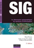 Couverture du livre « Sig ; la dimension géographique du système d'information (2e édition) » de Henri Pornon aux éditions Dunod