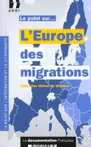 Couverture du livre « L'europe des migrations » de  aux éditions Documentation Francaise