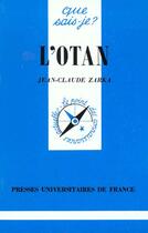 Couverture du livre « L'OTAN » de Jean-Claude Zarka aux éditions Que Sais-je ?