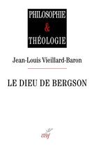 Couverture du livre « Le dieu de bergson » de Vieillard-Baron Jean aux éditions Cerf