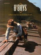 Couverture du livre « O'Boys Tome 2 : deux chats gais sur un train brûlant » de Philippe Thirault et Steve Cuzor aux éditions Dargaud