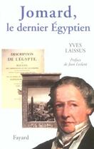 Couverture du livre « Jomard, le dernier egyptien » de Yves Laissus aux éditions Fayard