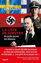 Couverture du livre « La liste de Kersten ; un juste parmi les démons » de Francois Kersaudy aux éditions Fayard