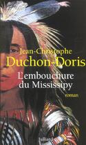 Couverture du livre « L'embouchure du mississipy » de Duchon-Doris J-C. aux éditions Julliard