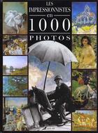 Couverture du livre « Les Impressionnistes En 1000photos » de Jean-Francois Guillou aux éditions Solar