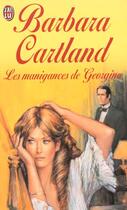 Couverture du livre « Manigances de georgina (les) » de Barbara Cartland aux éditions J'ai Lu