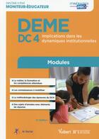 Couverture du livre « DEME DC4 ; implication dans les dynamiques institutionnelles » de Michel Billet et Eric Furstos aux éditions Vuibert