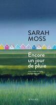 Couverture du livre « Encore un jour de pluie » de Sarah Moss aux éditions Actes Sud