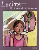 Couverture du livre « Lolita t.1 ; victime de la rumeur » de Cornet Astrid aux éditions Max Milo