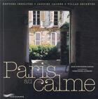 Couverture du livre « Paris au calme » de Christophe Lefebure et Jean-Christophe Napias aux éditions Parigramme